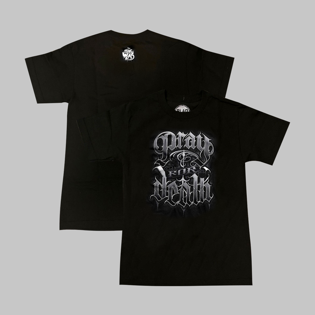 Pray For Death Tshirt